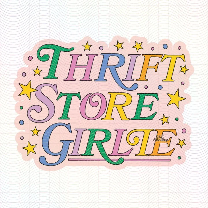 Thrift Store Girlie (SVG & PNG)