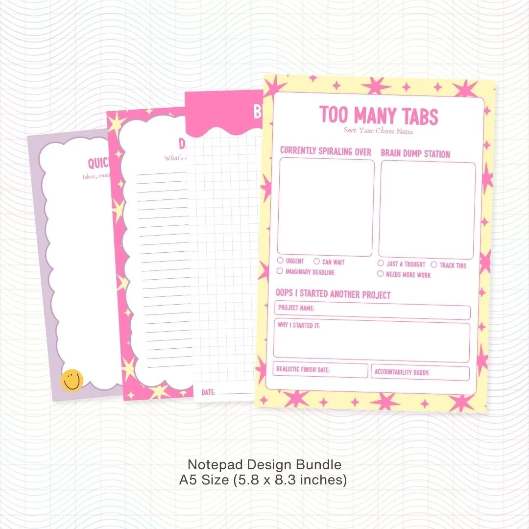 Too Many Tabs ADHD Notepad Design Bundle (PNG)