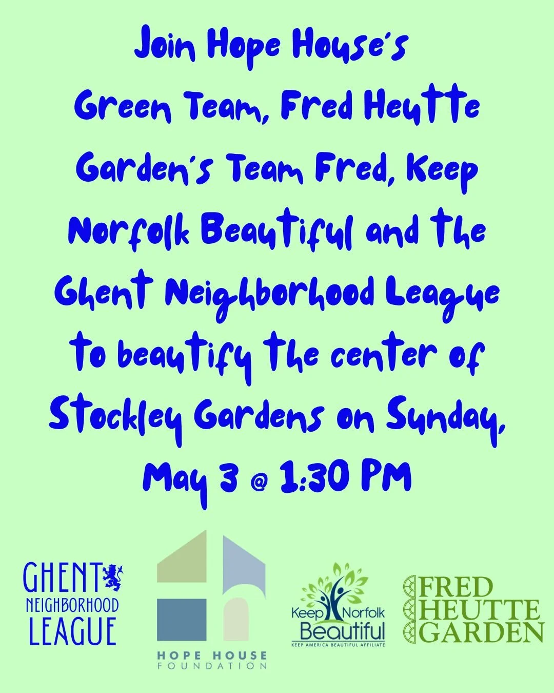 Join us Sunday May 3rd at 1:30 in the center of Stockley Gardens to help @hopehousefoundation Green Team put a shine on Stockley Gardens! @fredheuttegarden @keepnorfolkbeautiful @ghent.neighborhood.league are partnering with the Green Team to pick up