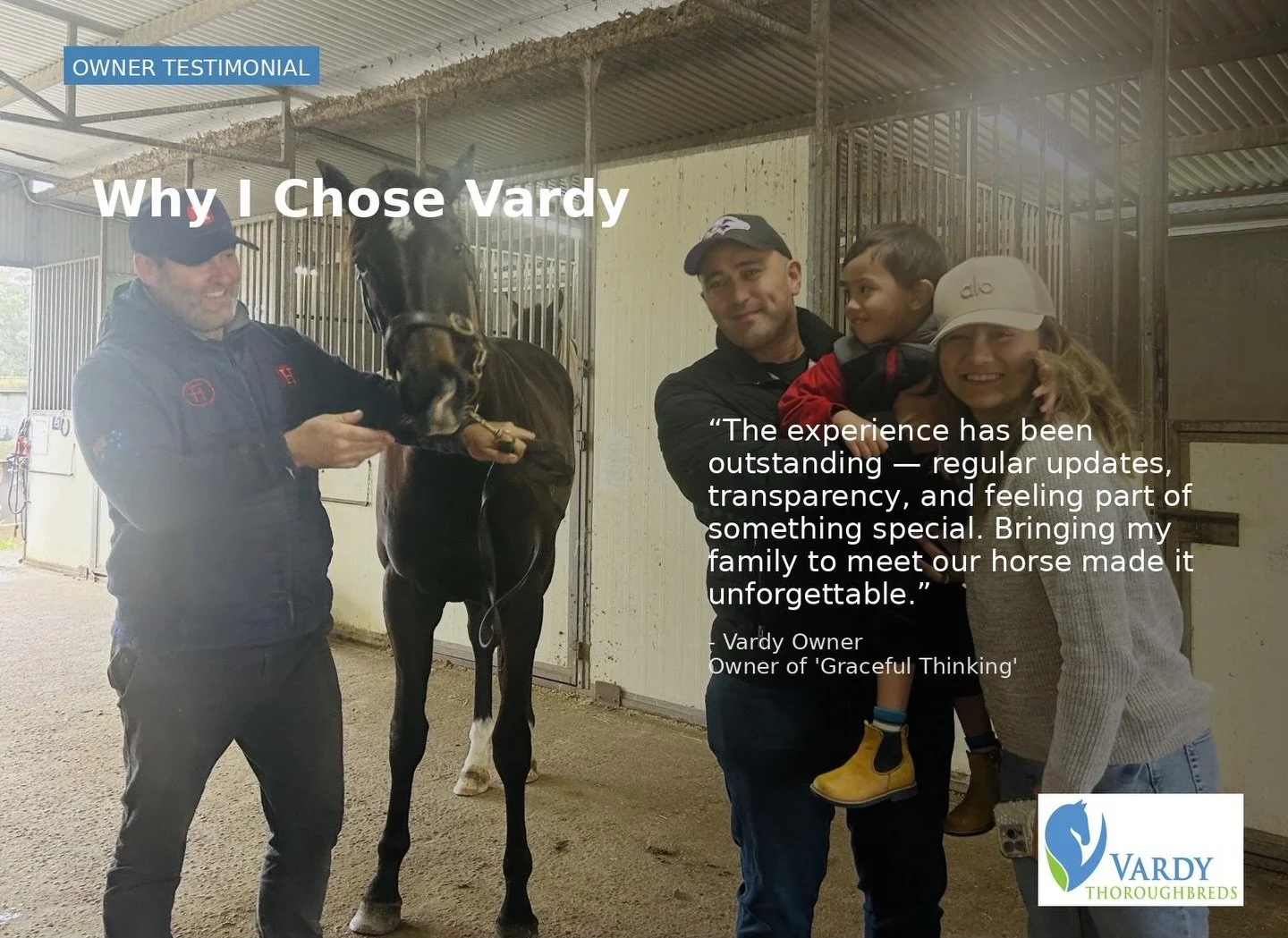 &ldquo;Don&rsquo;t take our word for it&hellip;&rdquo;

I&rsquo;ve always loved racing and wanted to dip my toes into ownership.

After hearing so many great things about Stephen Vardy and the Vardy Thoroughbreds experience, it felt like the perfect 