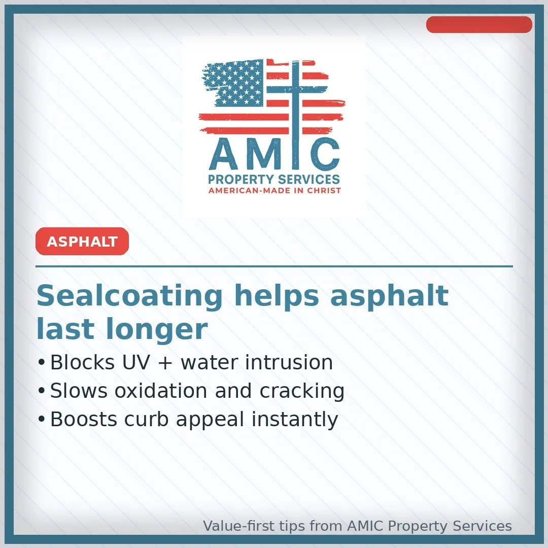 Sealcoating Extends Asphalt Life: UV and water intrusion break down asphalt fast. Sealcoating blocks both, slows oxidation and cracking, and boosts curb appeal instantly. Protect your investment with regular sealcoating every 2-3 years.

Proudly serv