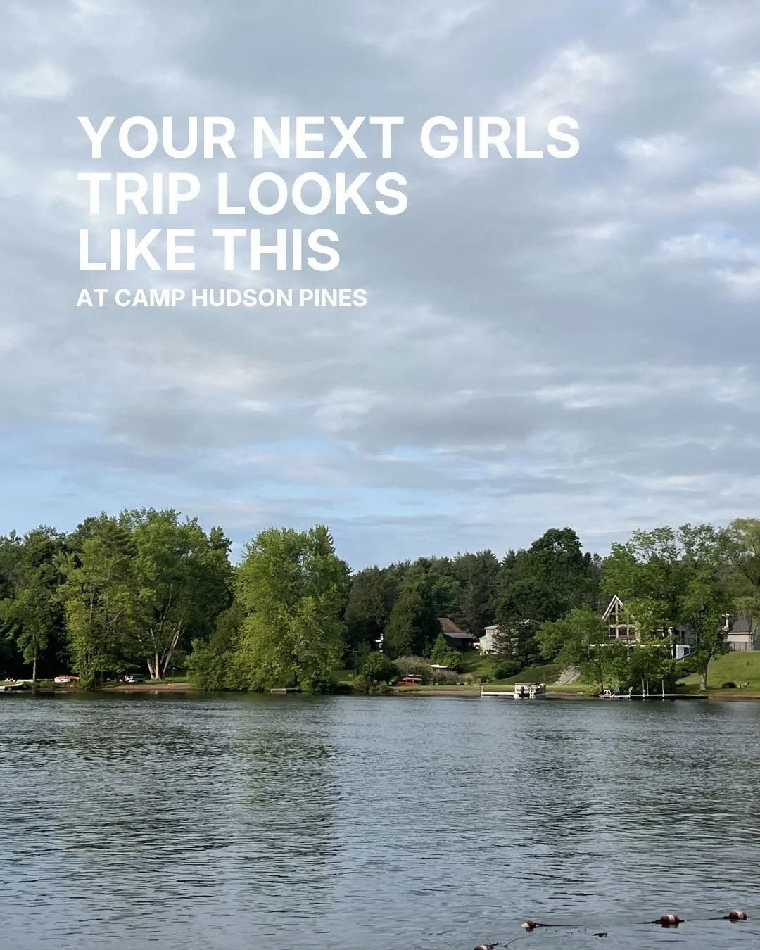 It&rsquo;s time to get the girls&rsquo; trip out of the chat 🗣️ And Camp Hudson Pines might be your perfect destination. Located in Upstate New York on the Hudson River we are just 3 hours from NYC, 3 hours from Boston, and 1 hour for Albany 👀 So w