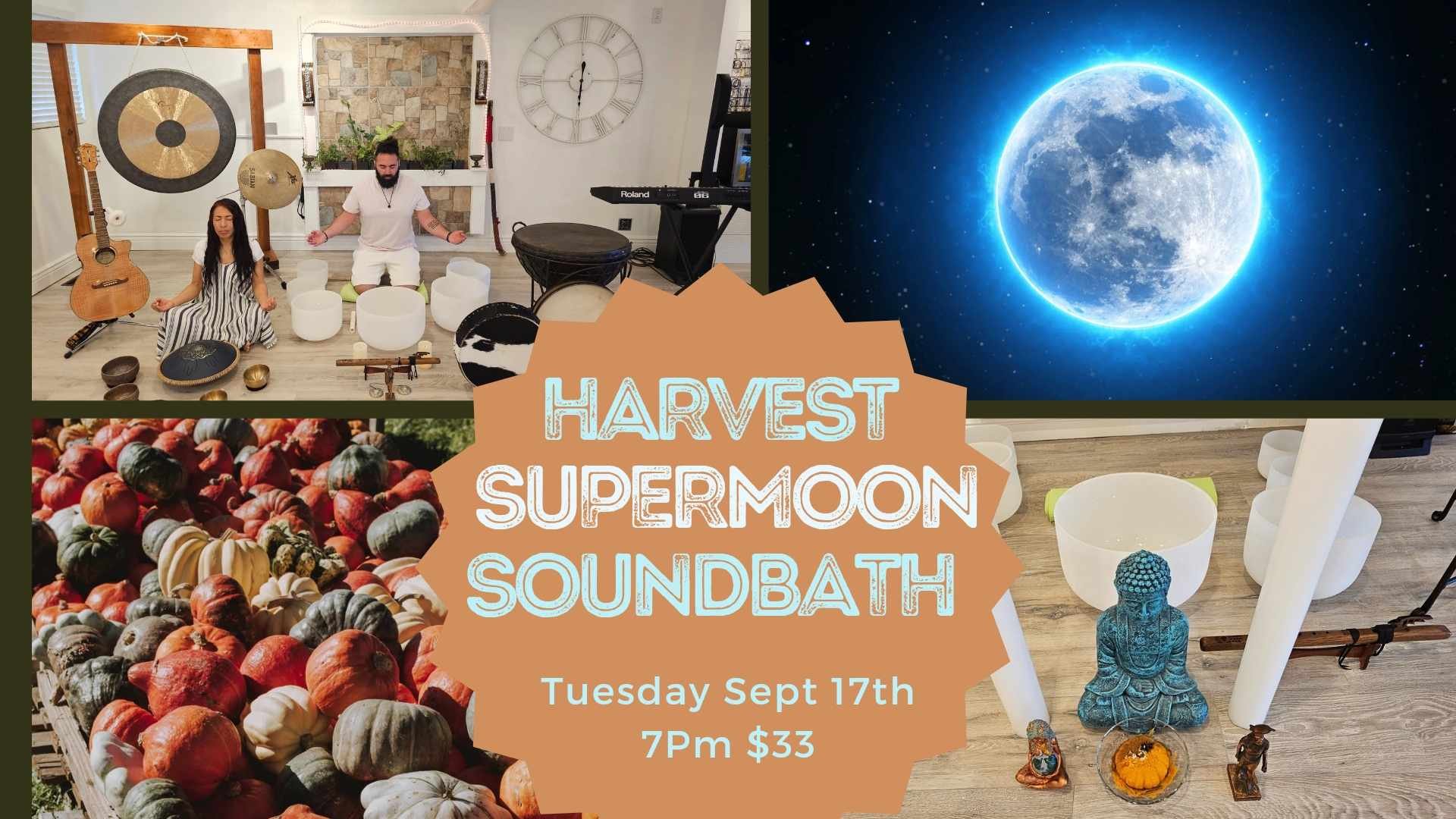 HARVEST SUPERMOON: Sound Bath Meditation