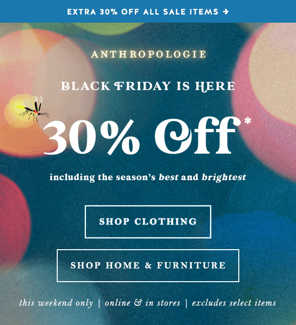 Promotional email graphic design for Anthropologie's Black Friday sale. Holiday, promotional, and Black Friday graphic designer for women's bohemian fashion brands.