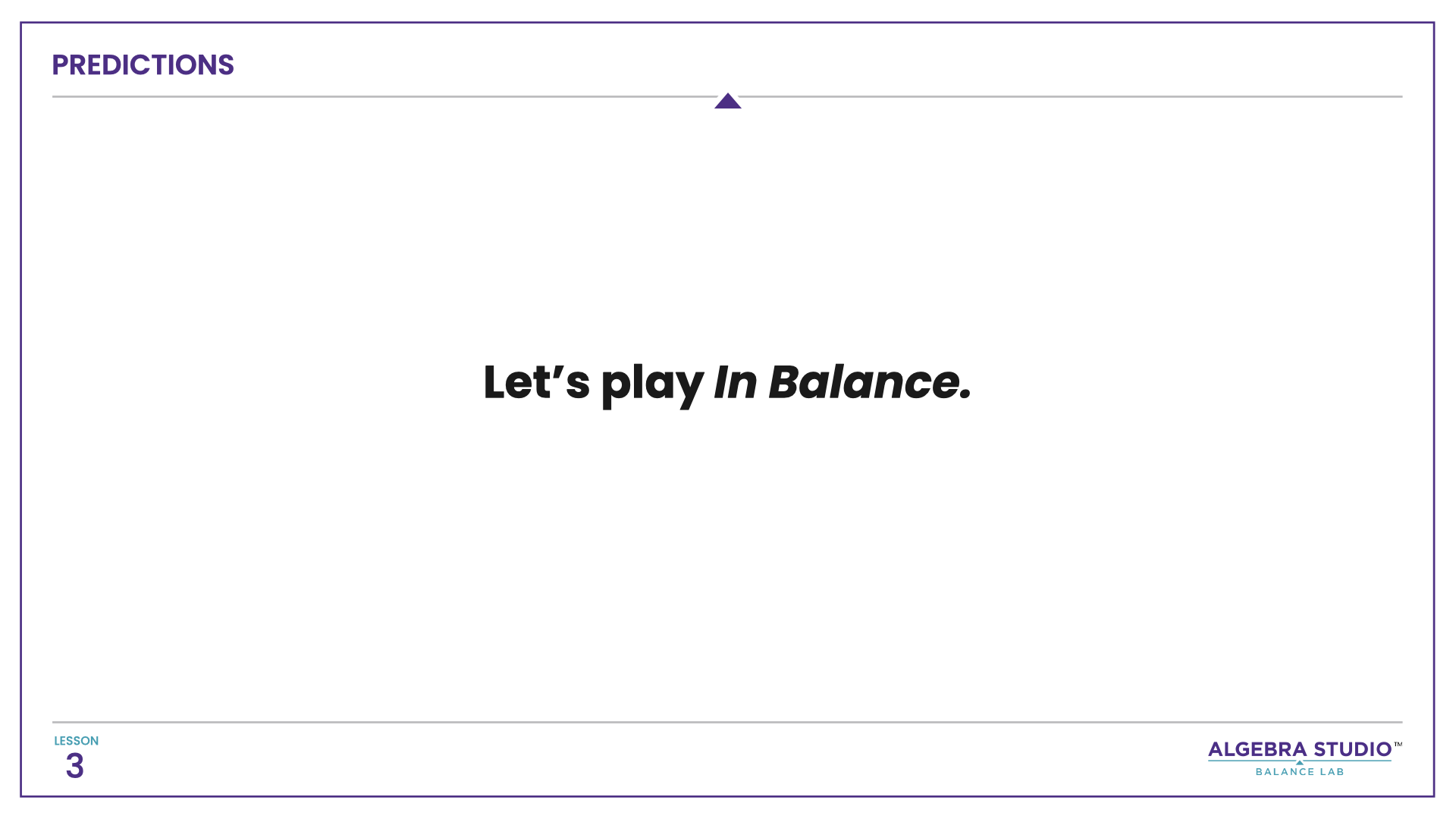 Algebra Studio - Balance Lab Lesson 3.010.png