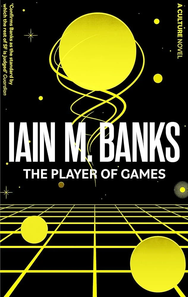 Reading Seminar: Iain Banks: The Player of Games