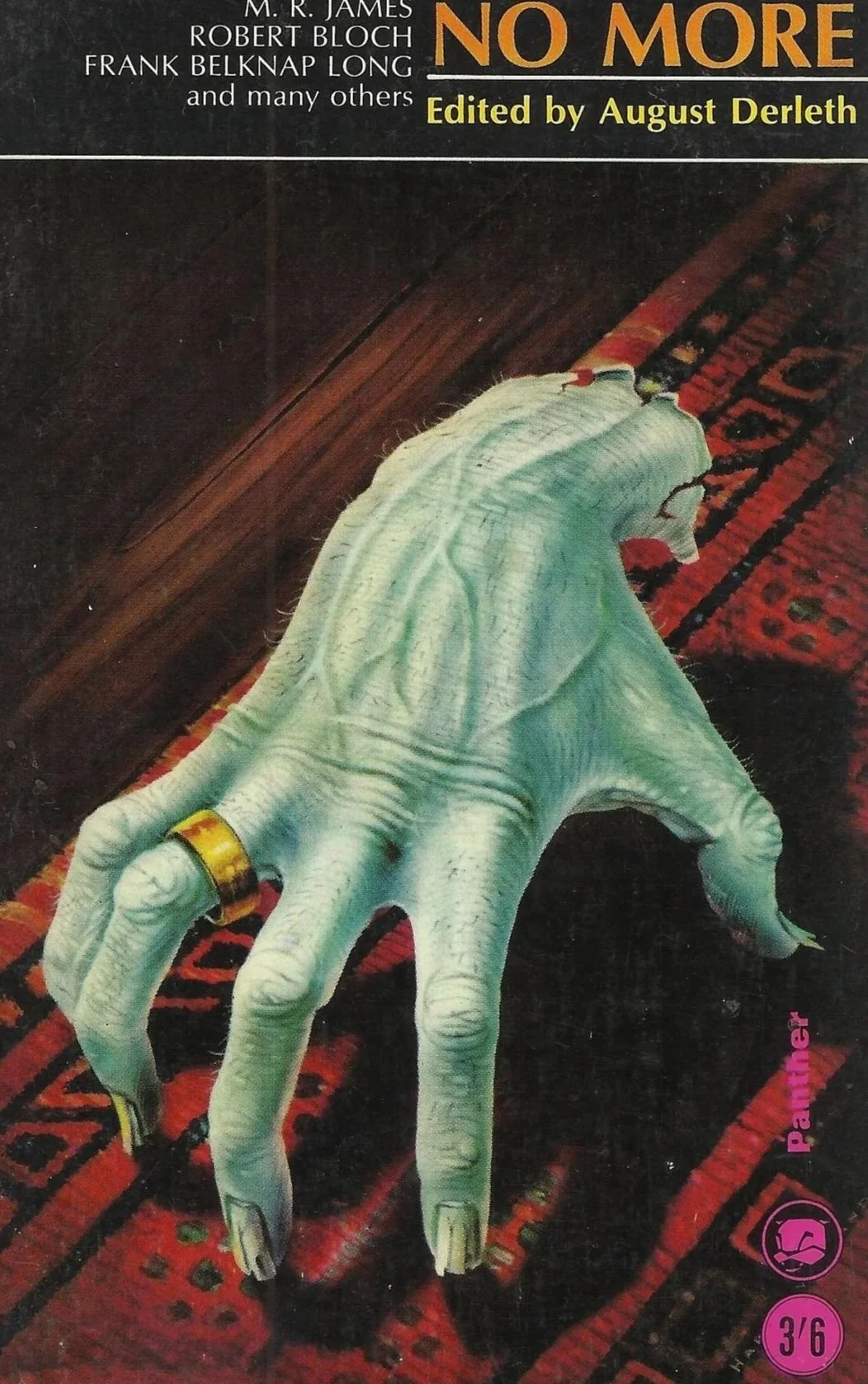 A book cover with a large, pale green creature resembling a hand with fingers, crawling on a colorful patterned rug. The creature has long, sharp nails and wears a gold ring on its middle finger. The title of the book is "No More," edited by August Derleth, and the authors listed include M. R. James, Robert Bloch, and Frank Belknap Long.