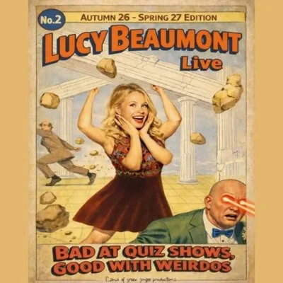 Lucy Beaumont: Bad at Quiz Shows, Good with Weirdos — UK Tour 2026/27 poster
