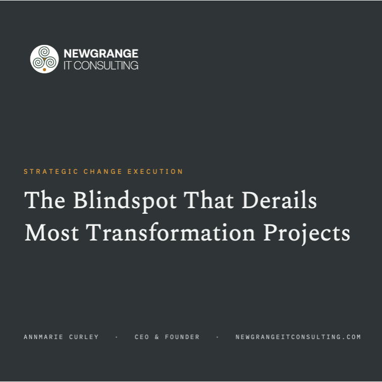 The Blindspot That Derails Most Transformation Projects