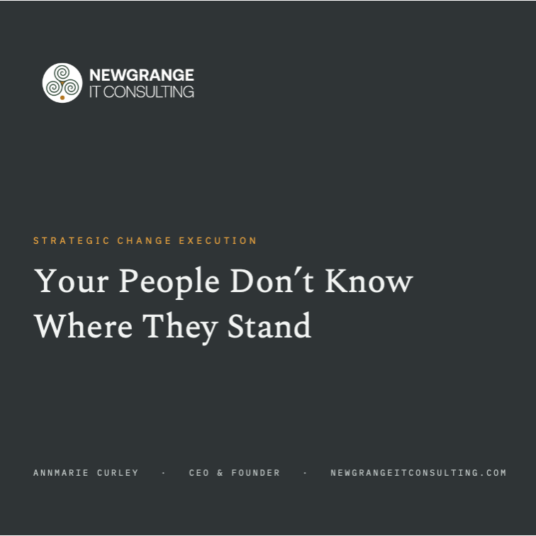 Your People Don’t Know Where They Stand