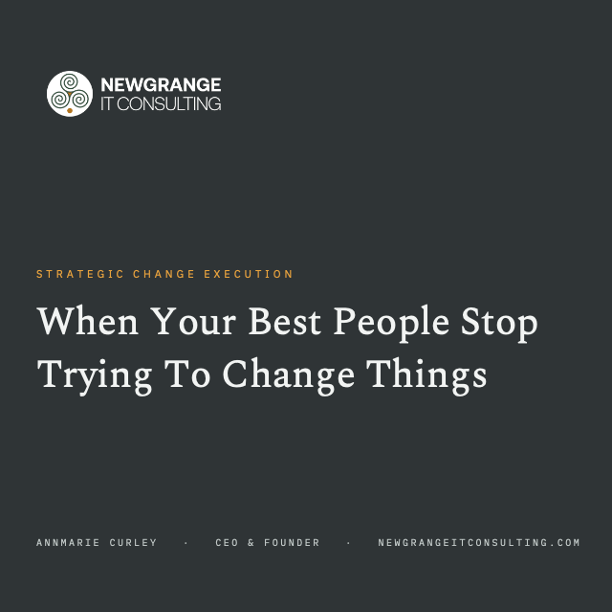 When Your Best People Stop Trying To Change Things