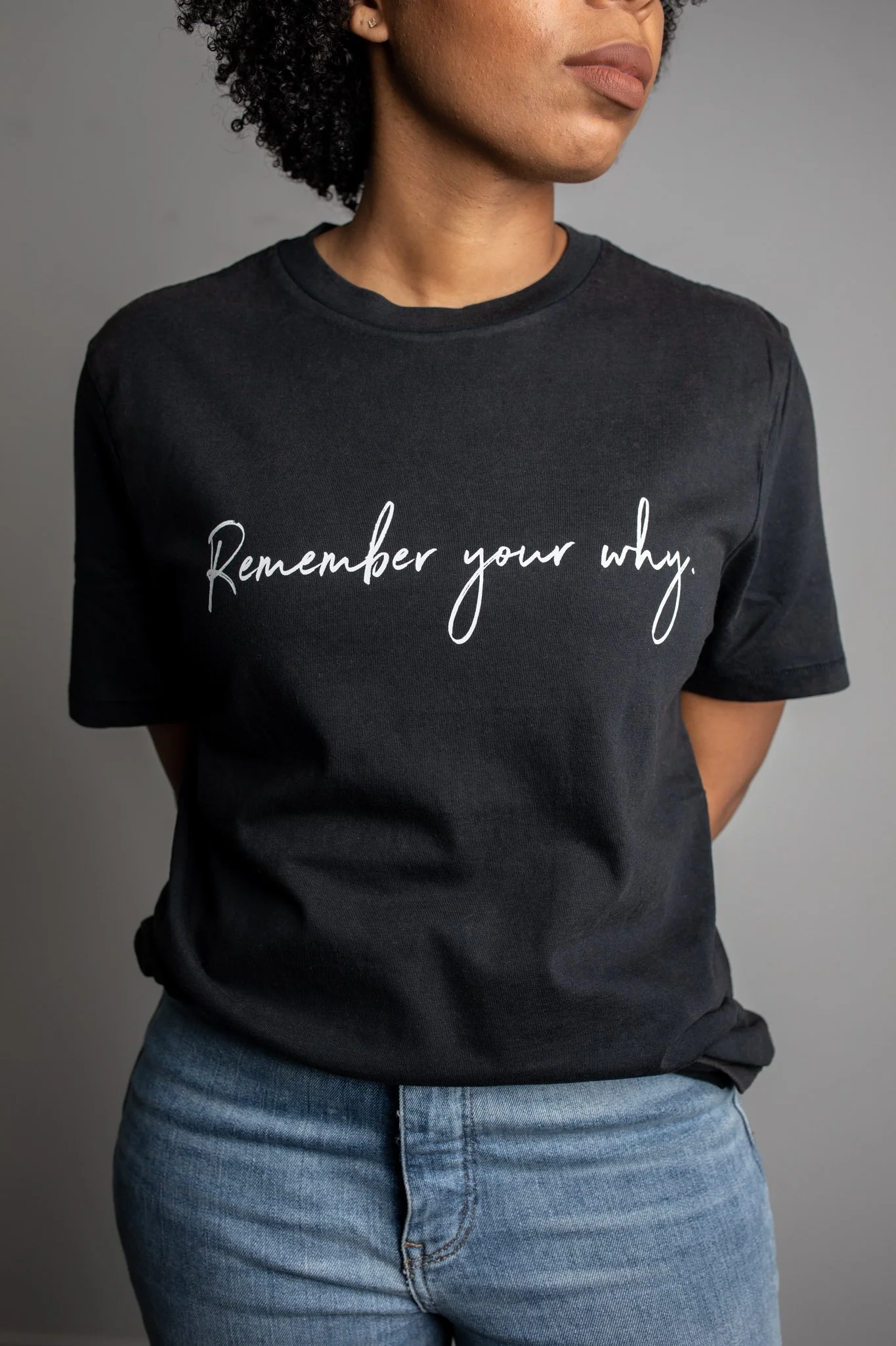Remember Your Why Tee