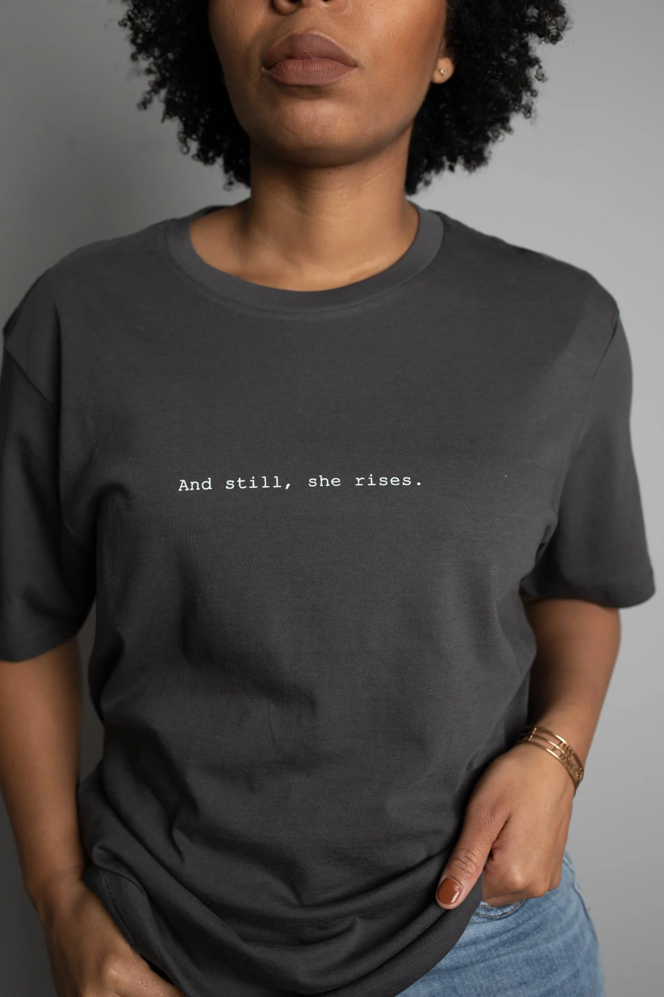 And Still, She Rises Tee