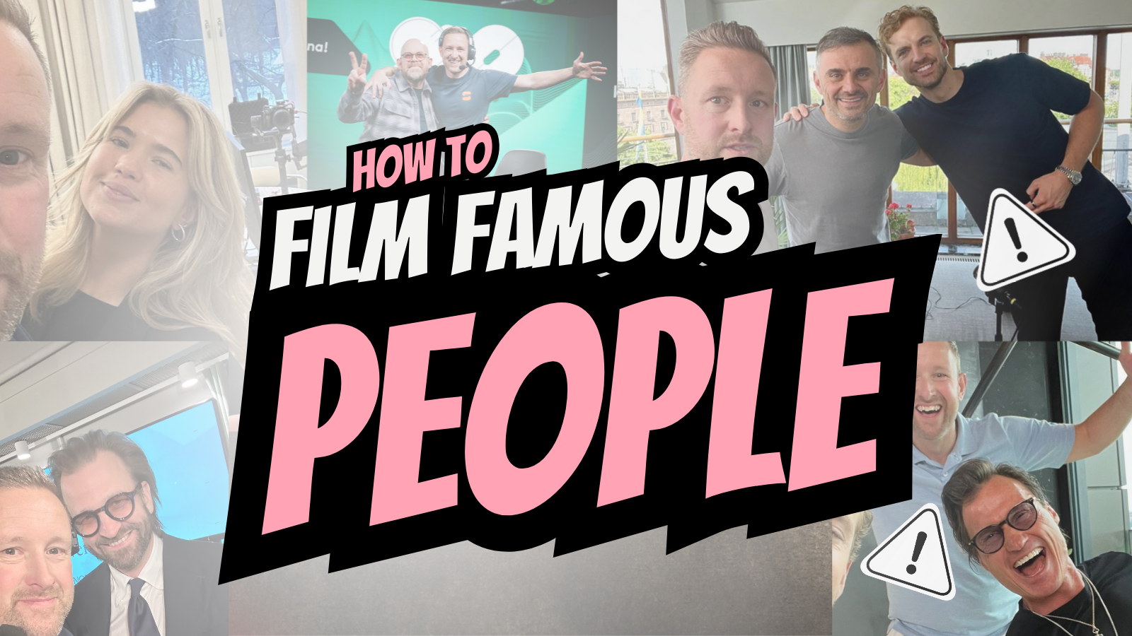 Filming Famous People 101…
