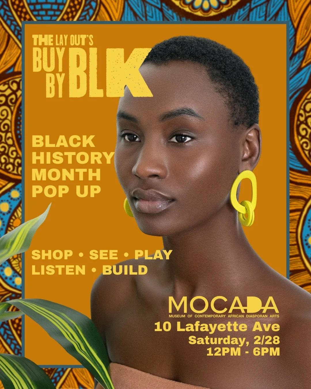 Join The Lay Out&rsquo;s BuyBLK. ByBLK. Pop Up at @mocada_museum on Saturday, February 28 from 12&ndash;6PM as we close out the 100th anniversary year of Black History Month ✊🏾

Shop Black-owned brands in Culture Lab II, listen to music and get in o