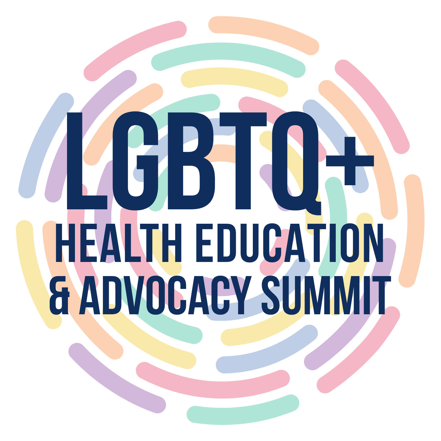 LGBTQ+ Health Education &amp; Advocacy Summit