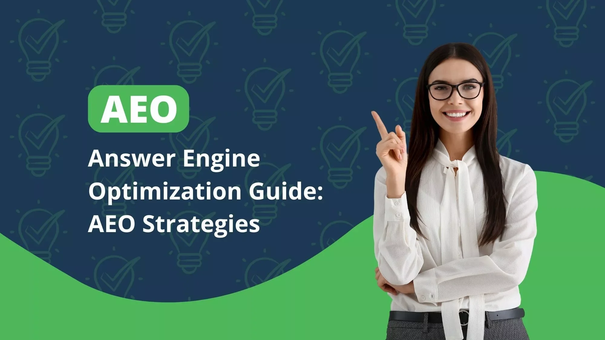 Answer Engine Optimization Guide: AEO Strategies