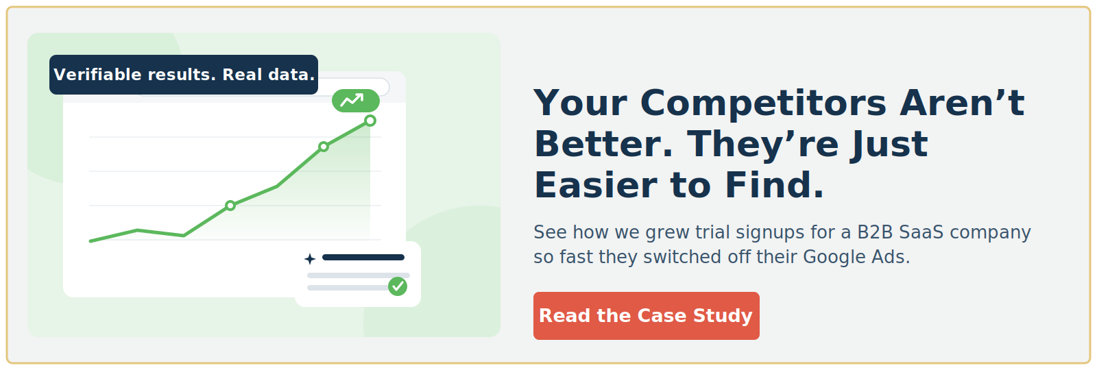 Your competitors aren't better, they're just easier to find.