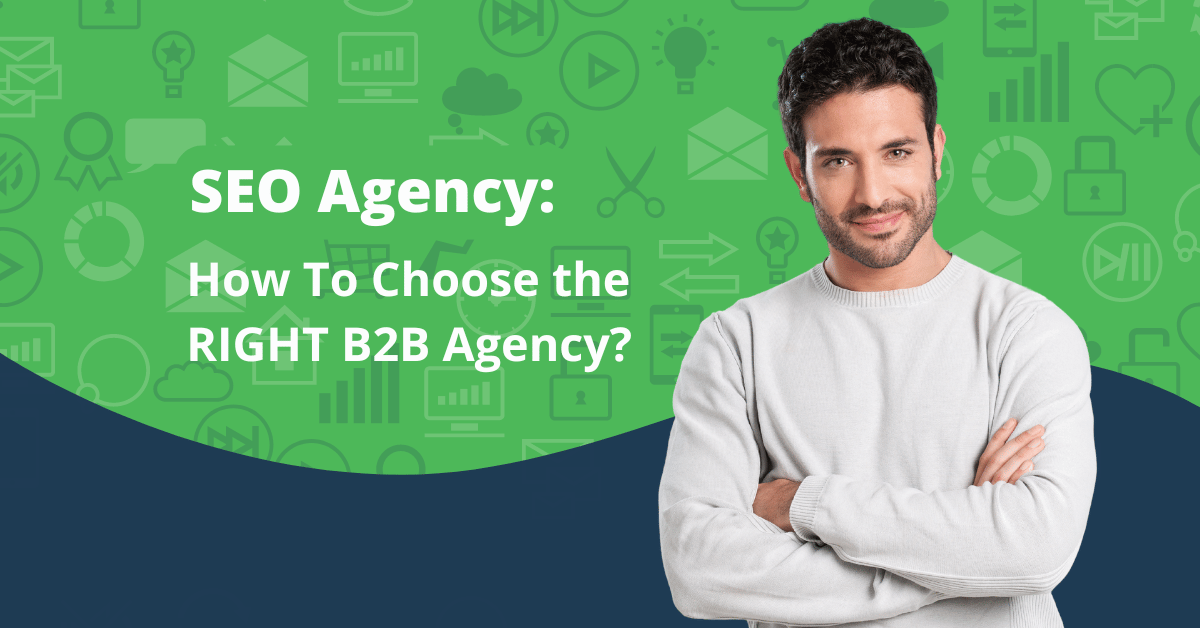 How To Choose The Right Agency?