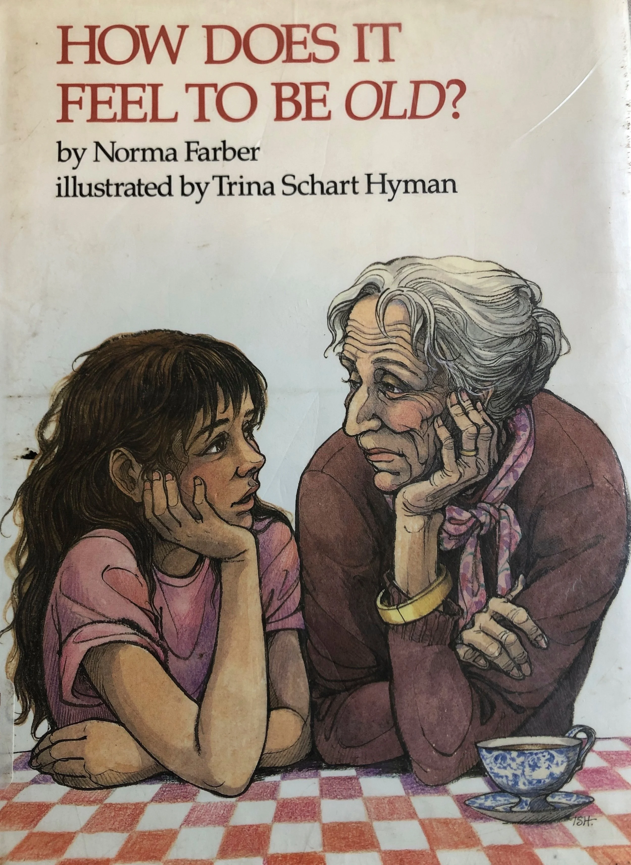 Picture Books Past How Does It Feel to Be Old? — Marjory Ruderman