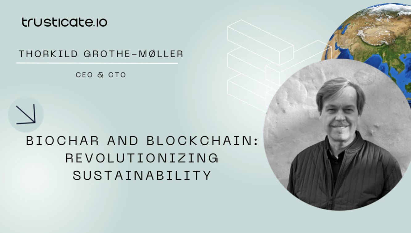 Biochar and Blockchain: Revolutionizing Sustainability