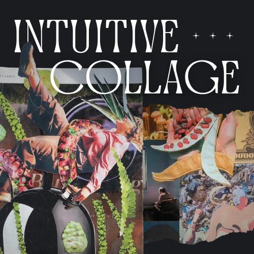 Intuitive Collage