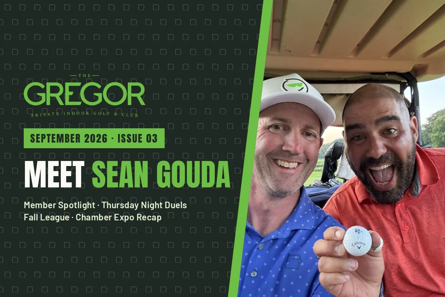 Gregor Newsletter  September 2026                Meet Sean G. and Fall League