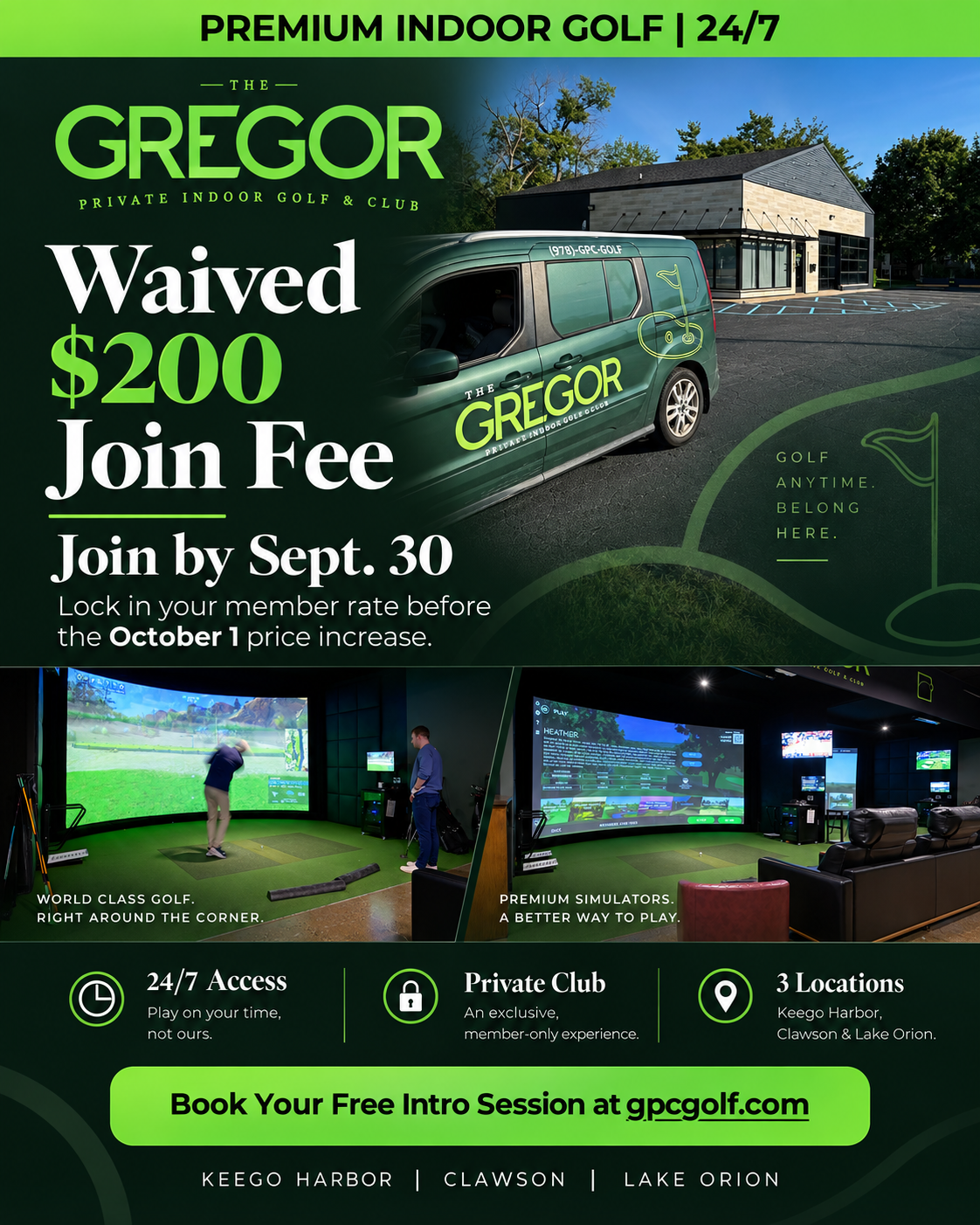 A promotional flyer for The Gregor private indoor golf club. The top features bold text offering a waived $200 join fee if joining by September 30. The flyer mentions 24/7 access, a private member-only club, and three locations: Keego Harbor, Clawson, and Lake Orion. The design includes images of an indoor golf simulator with people playing and practicing golf in a modern setting, and a photo of the club's exterior highlighting parking. Green and black colors dominate the flyer.