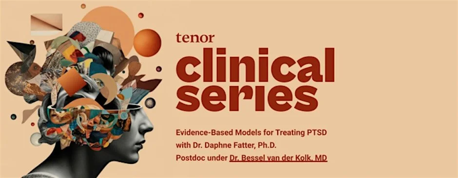 Tenor Clinical Series: Evidence-Based Models for Treating PTSD
