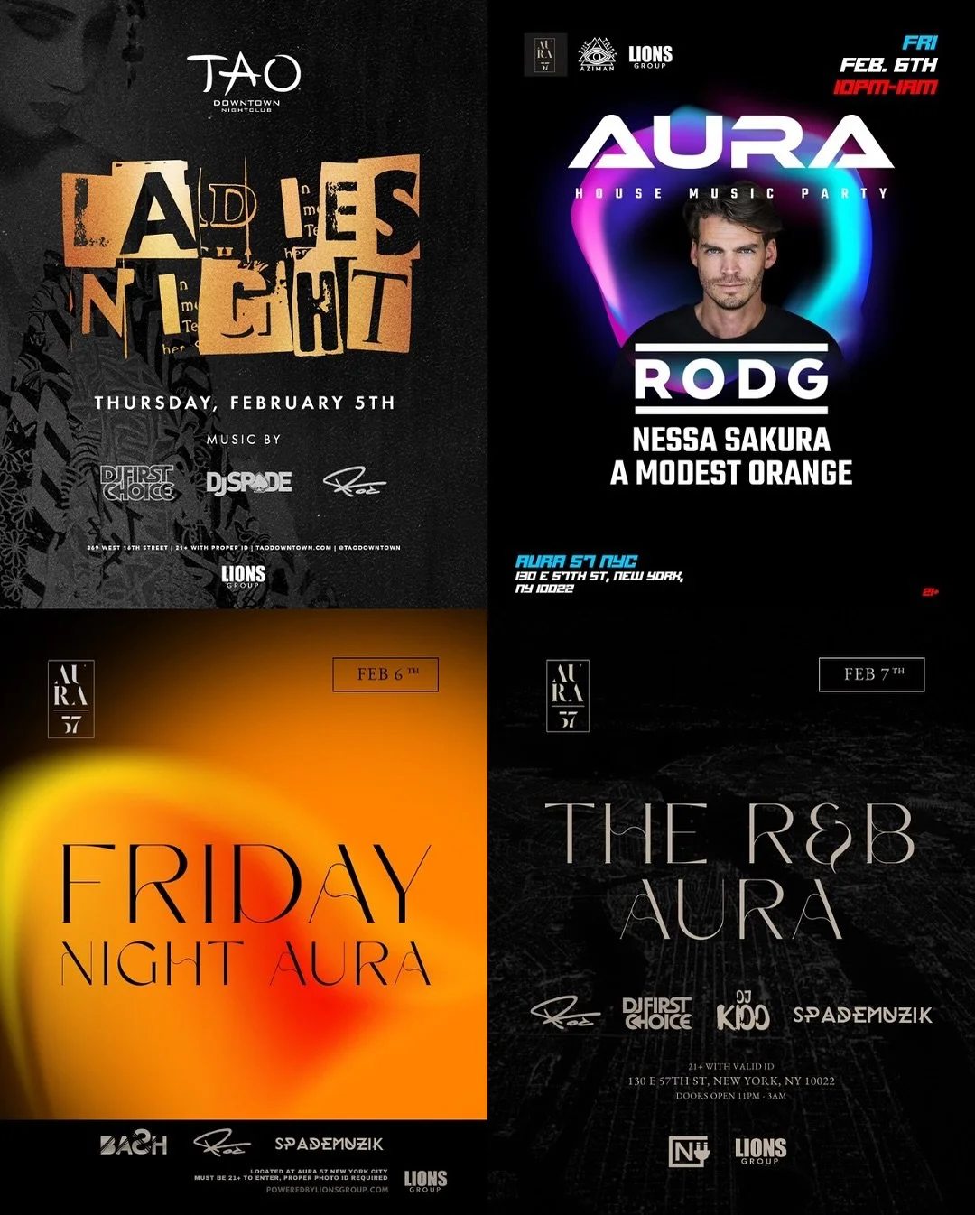 We&rsquo;re taking over the city all weekend. From Ladies Night at TAO to the dual vibe takeover at AURA 57, the energy is officially unmatched.

&bull; THURS | TAO Downtown: Ladies Night kicks off at 11PM.

&bull; FRI | AURA 57: The switch-up. House