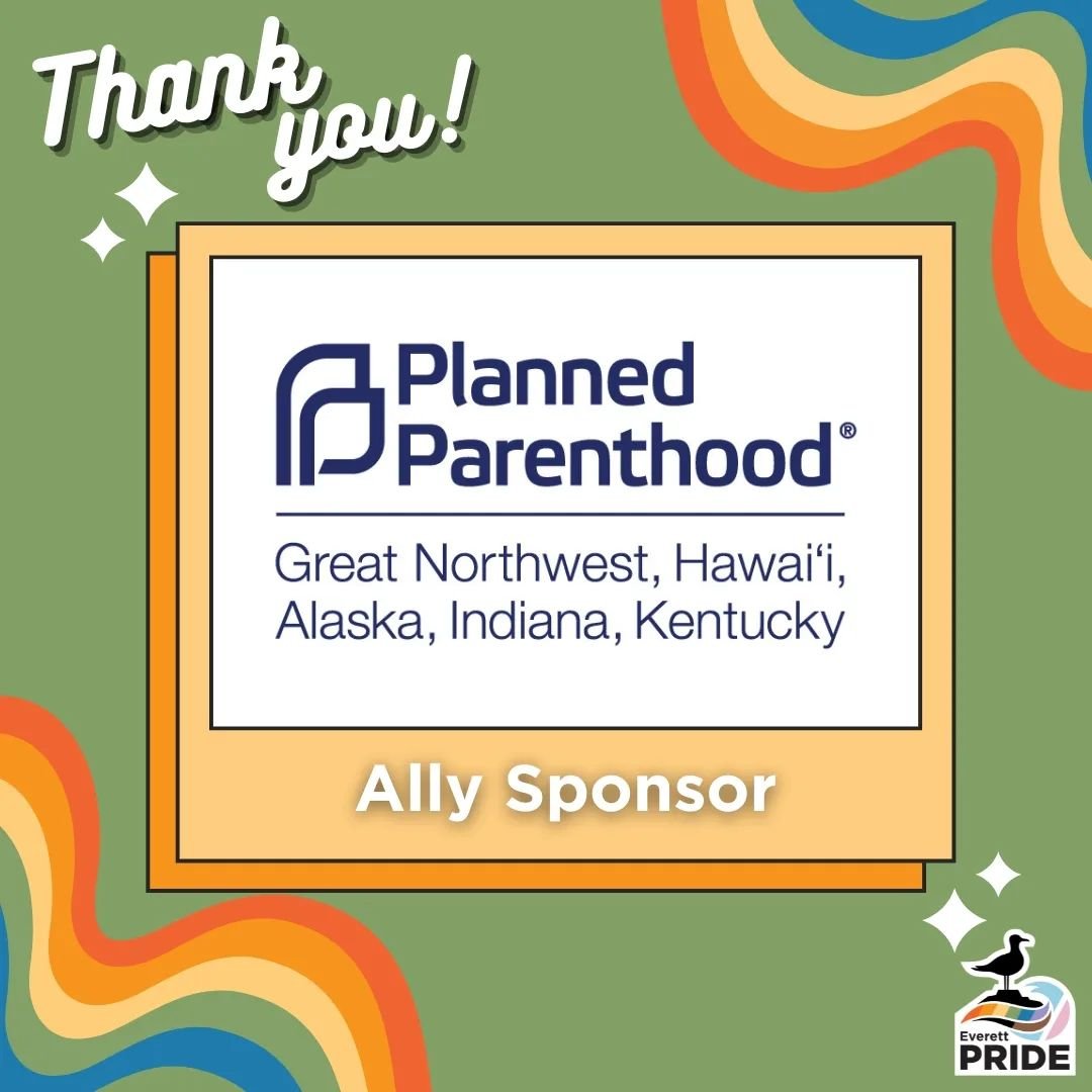 Thank you to @plannedparenthood for their continued support as an Ally Sponsor for Everett Pride!

Planned Parenthood works to protect and expand access to sexual and reproductive healthcare and education, and provides support to its member affiliate