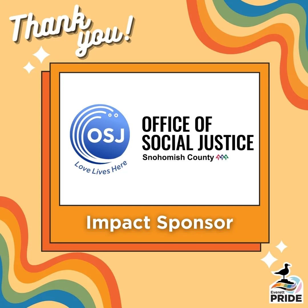 We are beyond excited to announce our Impact Sponsor the Snohomish County Office of Social Justice!!

The Office of Social Justice (OSJ) is committed to undoing institutional, and structural racism that exists in the County. Embracing equity requires