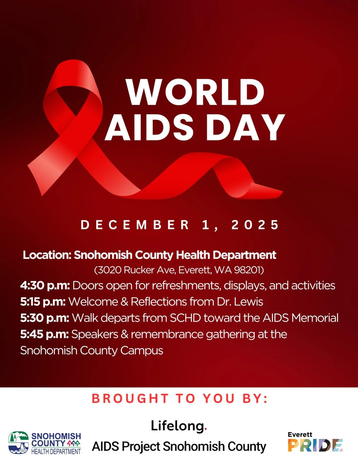 Join us on December 1st at the Snohomish County Health Department as we come together for World AIDS Day-a time for remembrance, reflection, education, and community.

Doors open at 4:30 p.m. for refreshments, displays, and activities, followed by We
