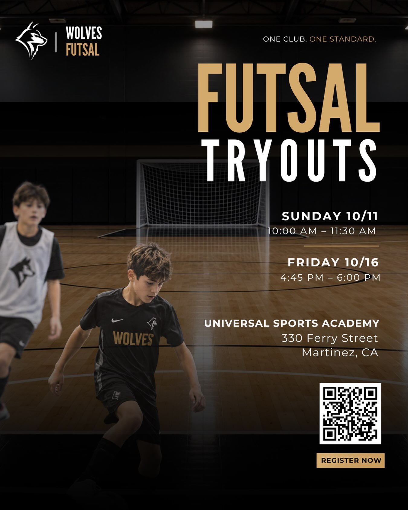 Registration is open for the upcoming Wolves Futsal season! Open to boys &amp; girls ages 7&ndash;14.

TRYOUTS
Sunday 10/11 | 10:00&ndash;11:30 AM
Friday 10/16 | 4:45&ndash;6:00 PM
Universal Sports Academy | Martinez

PROGRAM DETAILS
November&ndash;M