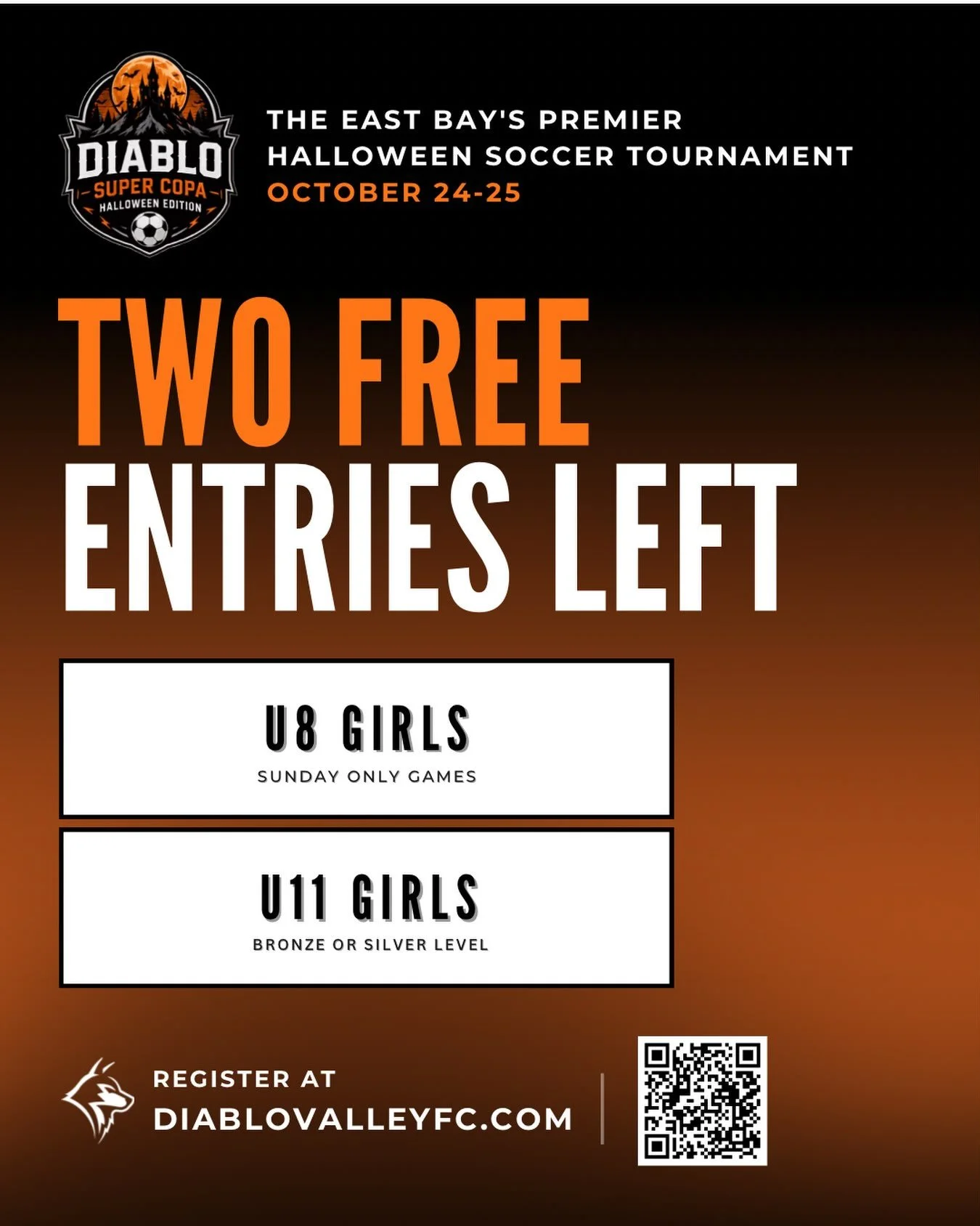 2 TEAMS WANTED. 2 FREE SPOTS! 

We&rsquo;re looking for TWO teams to complete the field for our Diablo Super Copa Halloween Edition, October 24&ndash;25!

And here&rsquo;s the best part... We&rsquo;re offering FREE tournament entry to each team!

U8 