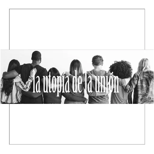 42. JOSE MANUEL CAMPO la utopía de la unión
