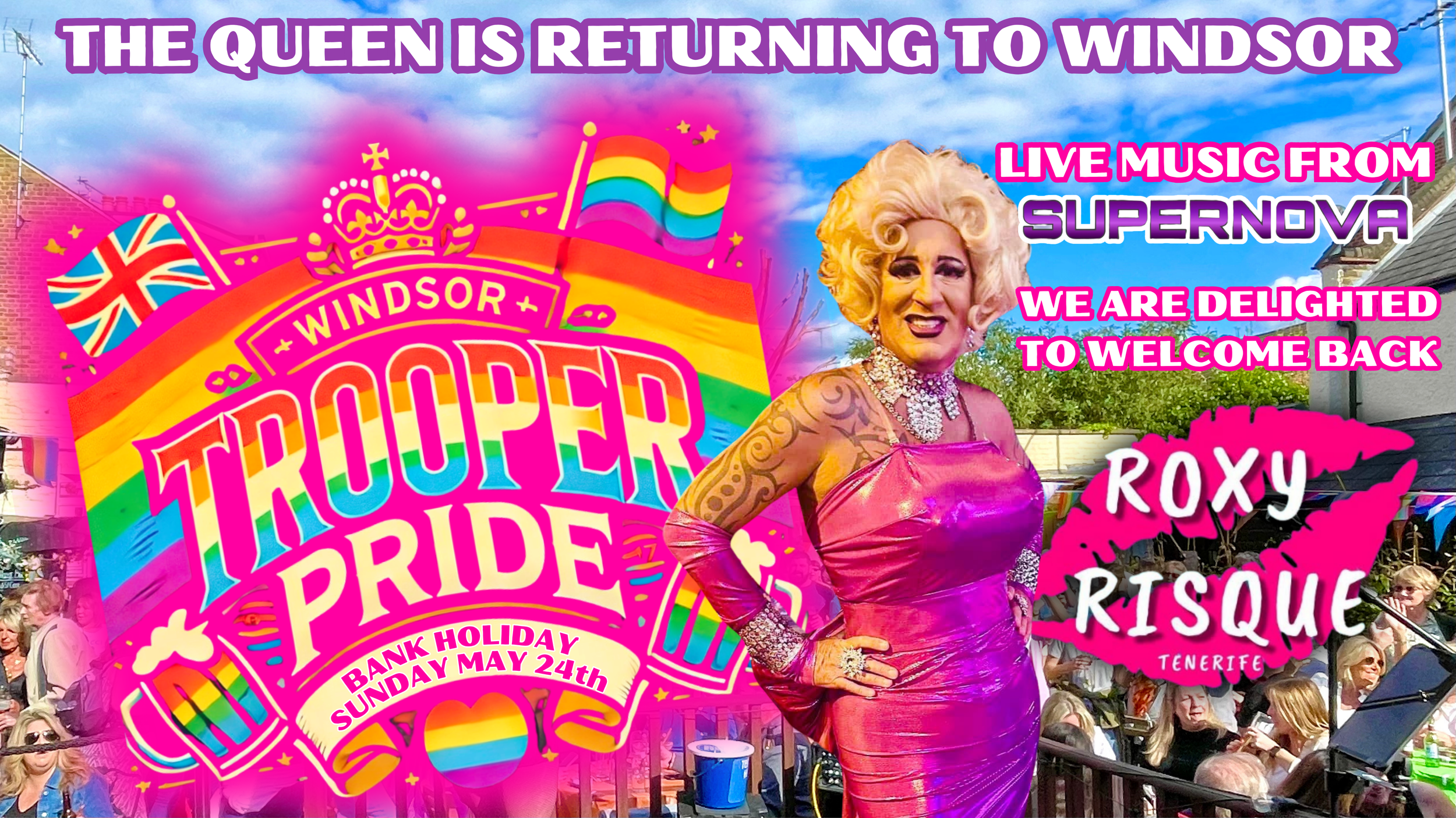 A promotional poster for Windsor Trooper Pride, a pride event in Windsor celebrating bank holiday on Sunday, May 24th, with live music from Supernova. The poster features a smiling drag queen in a shiny pink dress, a rainbow flag, and vibrant colorful text and graphics.