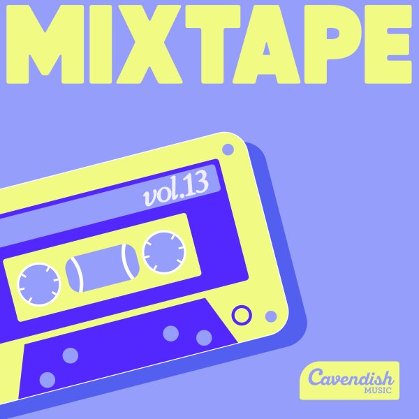   Mixtape vol. 13     Cavendish Music 
