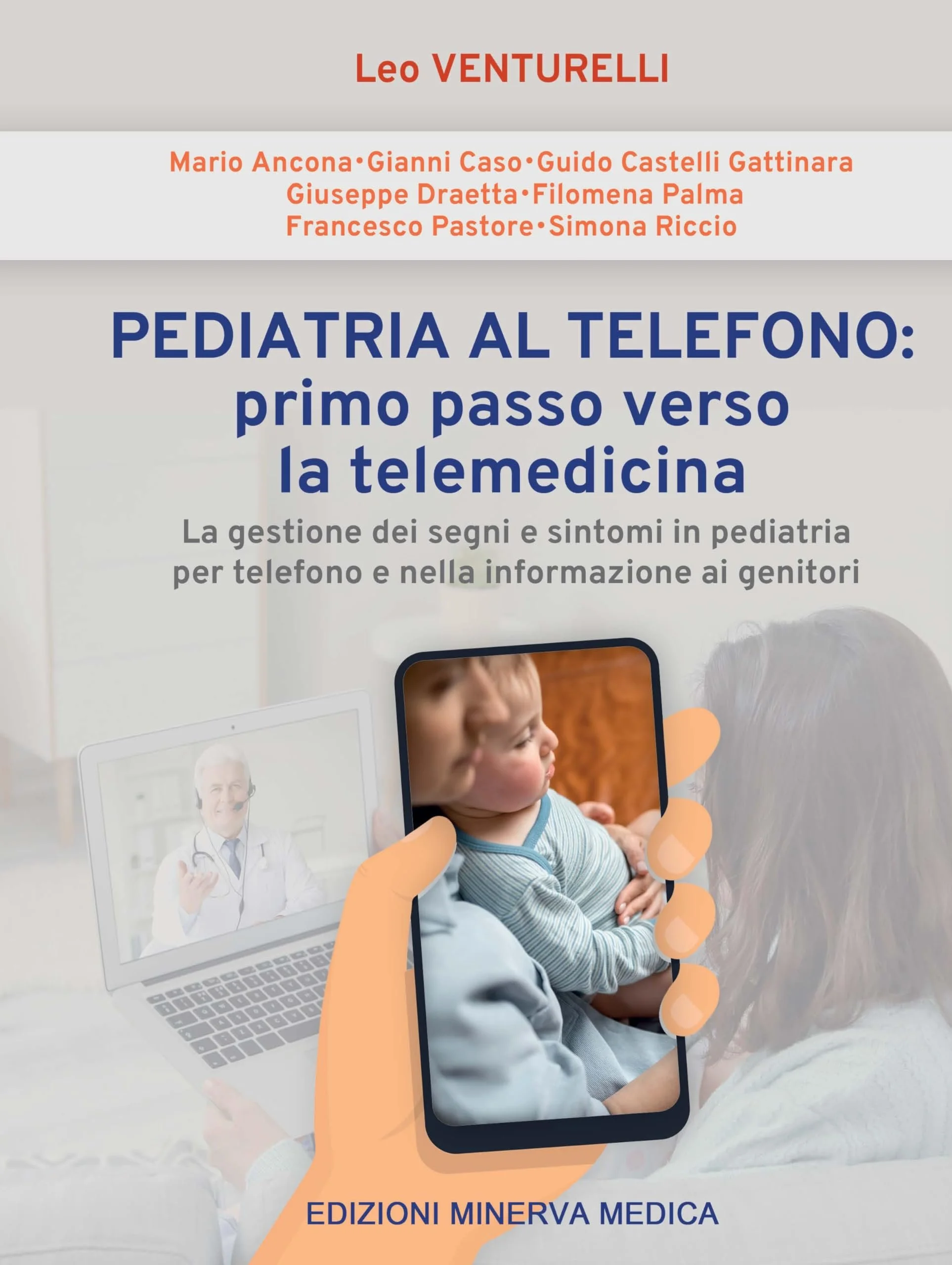 Presentazione libro: PEDIATRIA AL TELEFONO di Leo Venturelli