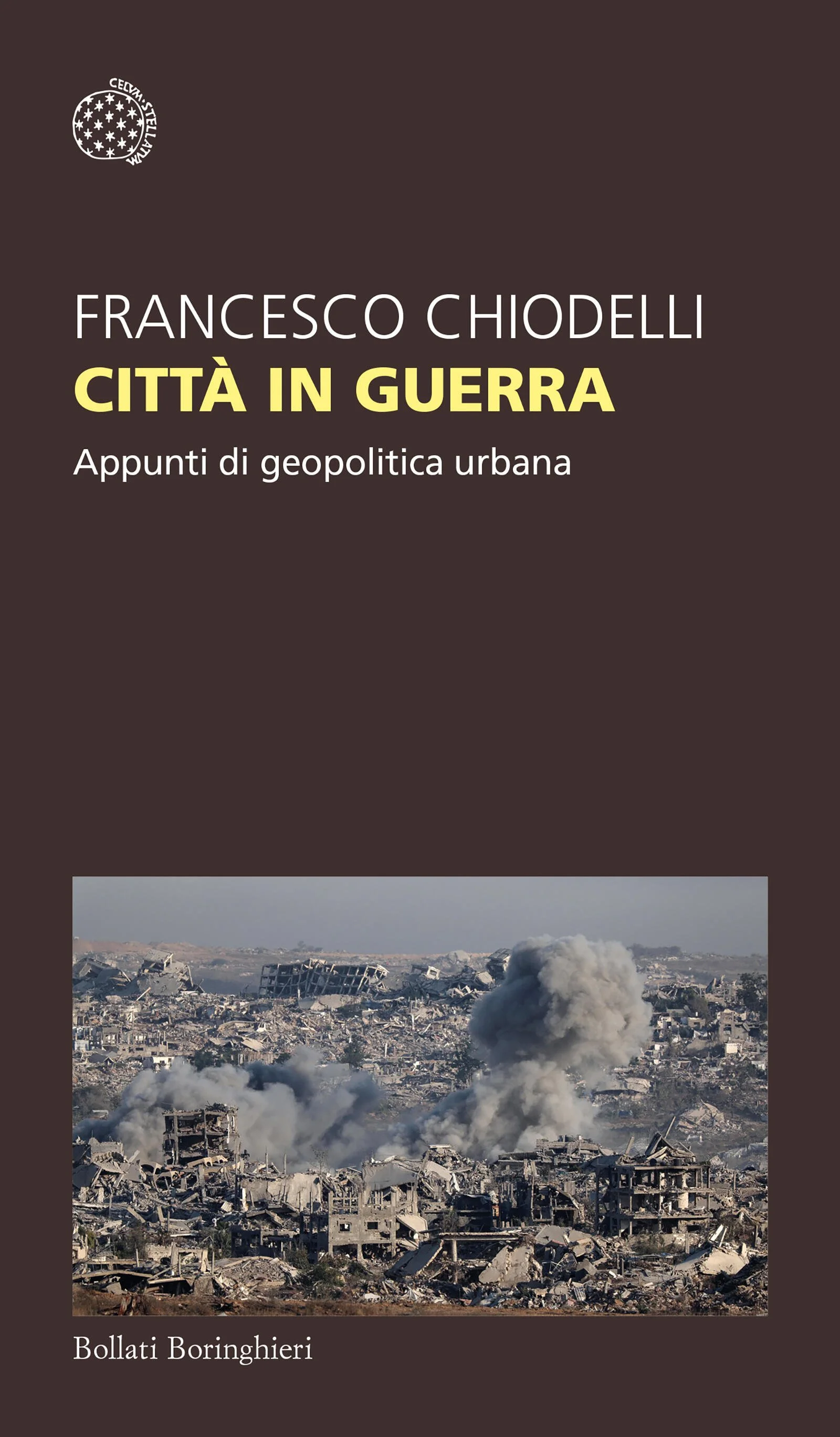 Presentazione libro e incontro: Città in guerra di Francesco Chiodelli