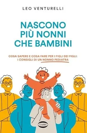 Presentazione libro e incontro: Nascono più nonni che bambini di Leo Venturelli