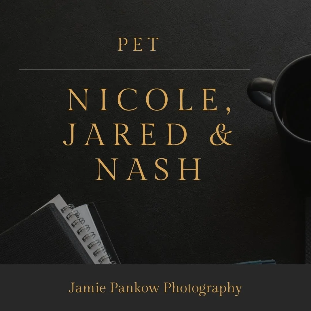 Nicole, Jared &amp; Nash | Pet Session
