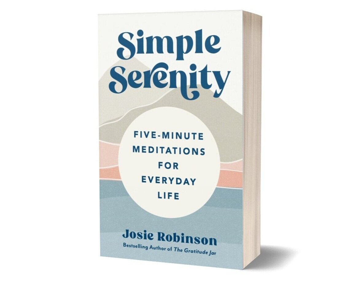 Simple Serenity Five-Minute Meditations for Everyday Life book cover by Josie Robinson - morning spiritual practice guide