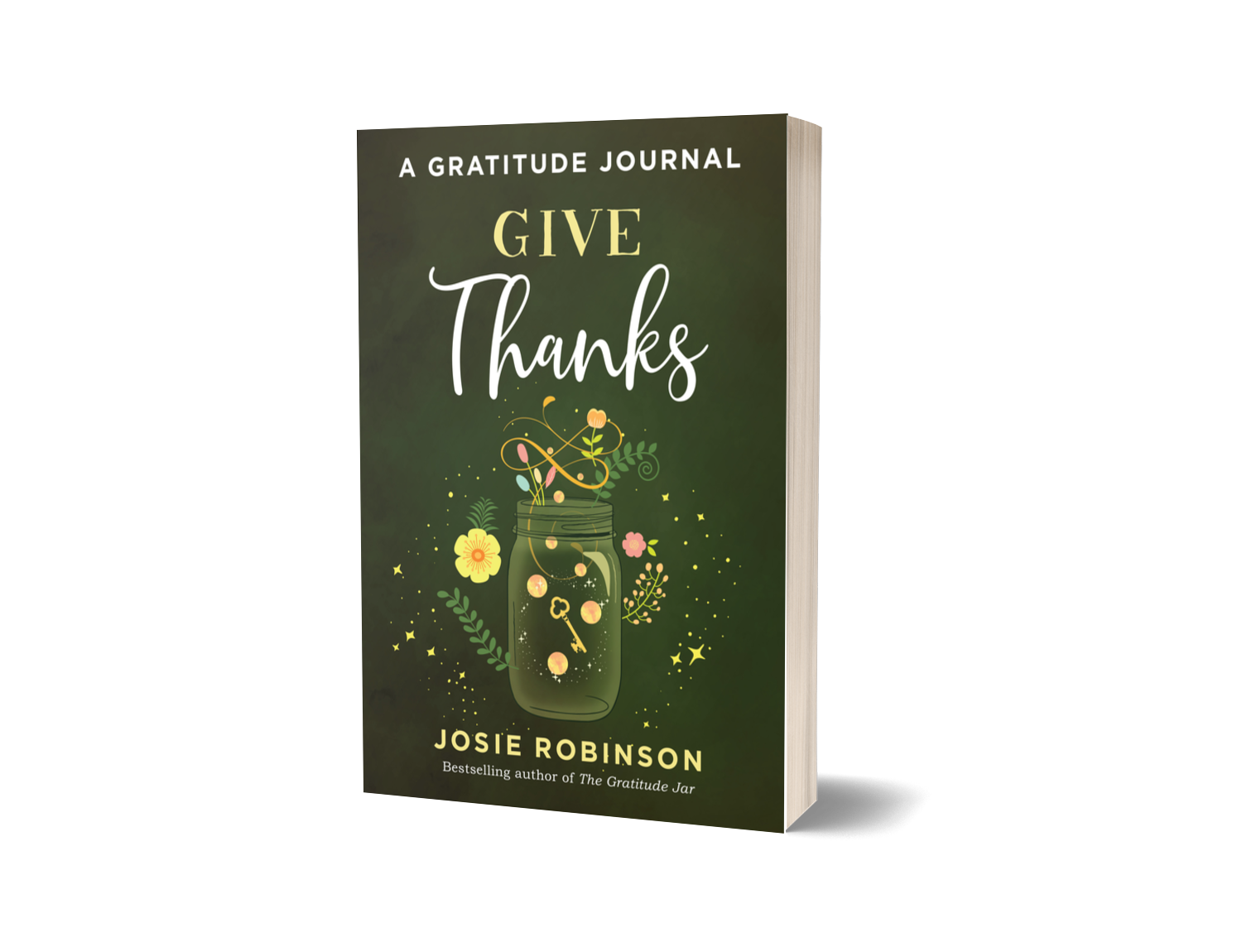 Give Thanks gratitude journal book cover by bestselling author Josie Robinson - guide for starting daily gratitude practice