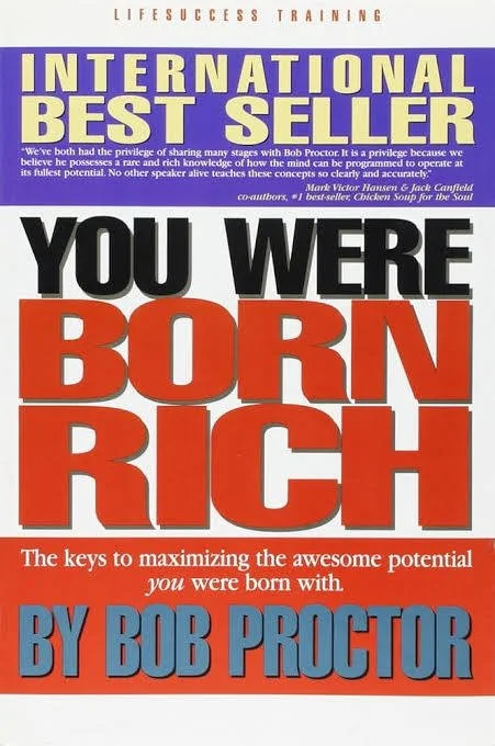 Book cover for 'You Were Born Rich' by Bob Proctor, featuring bold text in black, red, and blue on a white background with purple accents, emphasizing success and personal development.