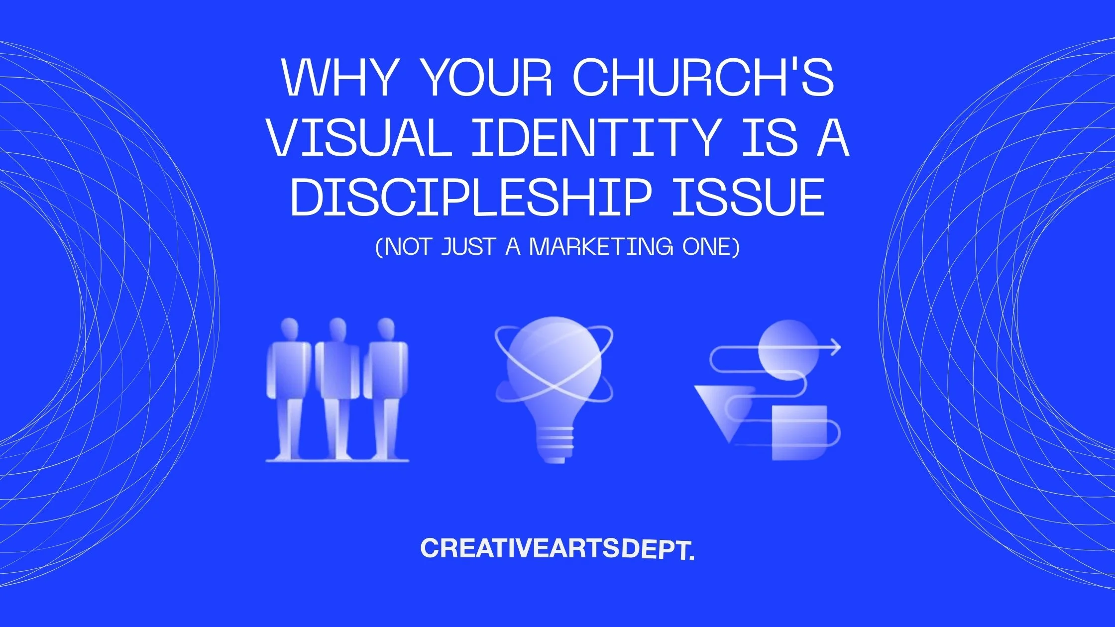 Why Your Church's Visual Identity Is a Discipleship Issue (Not Just a Marketing One)
