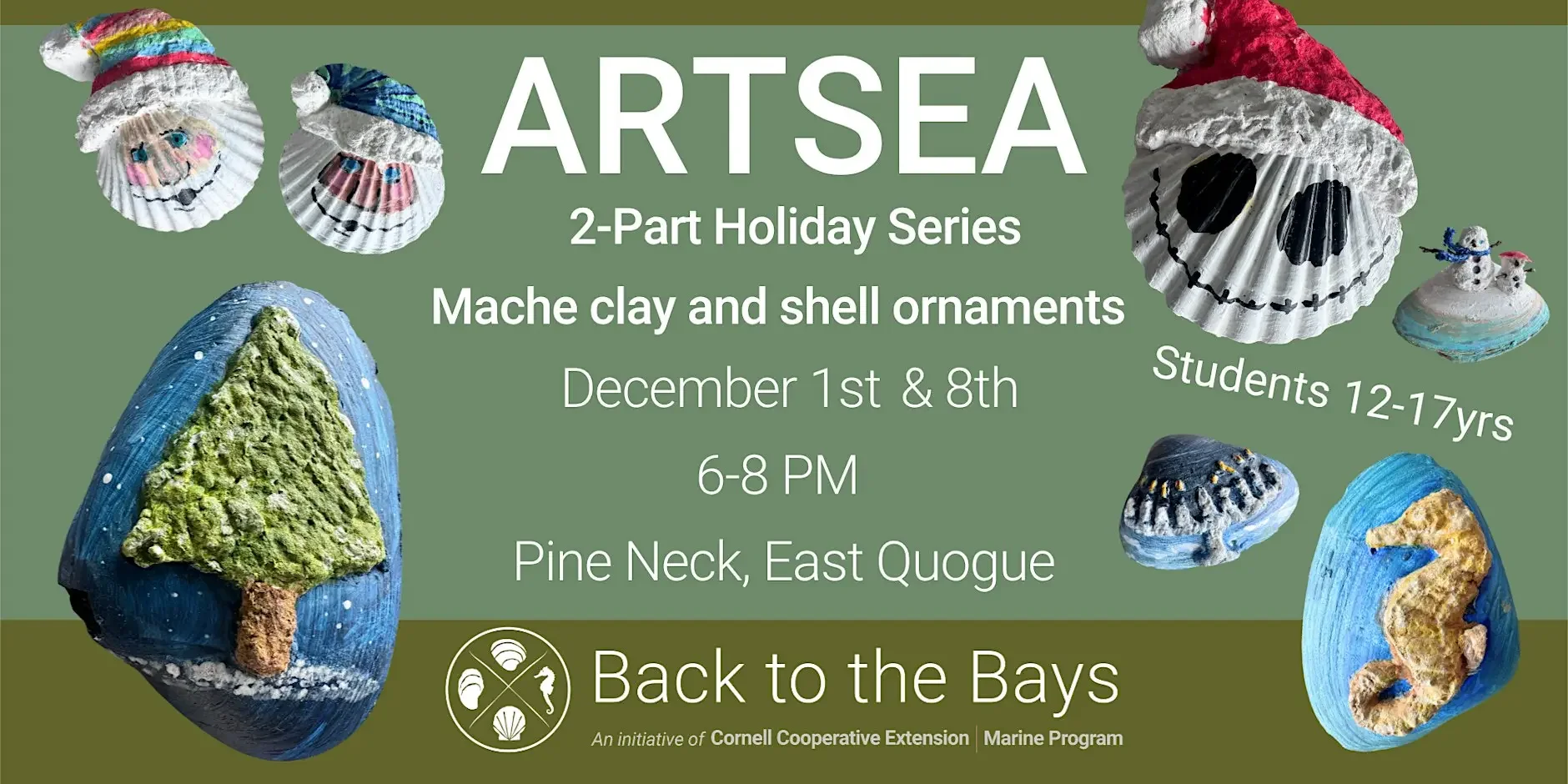 ArtSEA 2-part Holiday Special: Shell &amp; Clay Ornament (12-17 yrs)