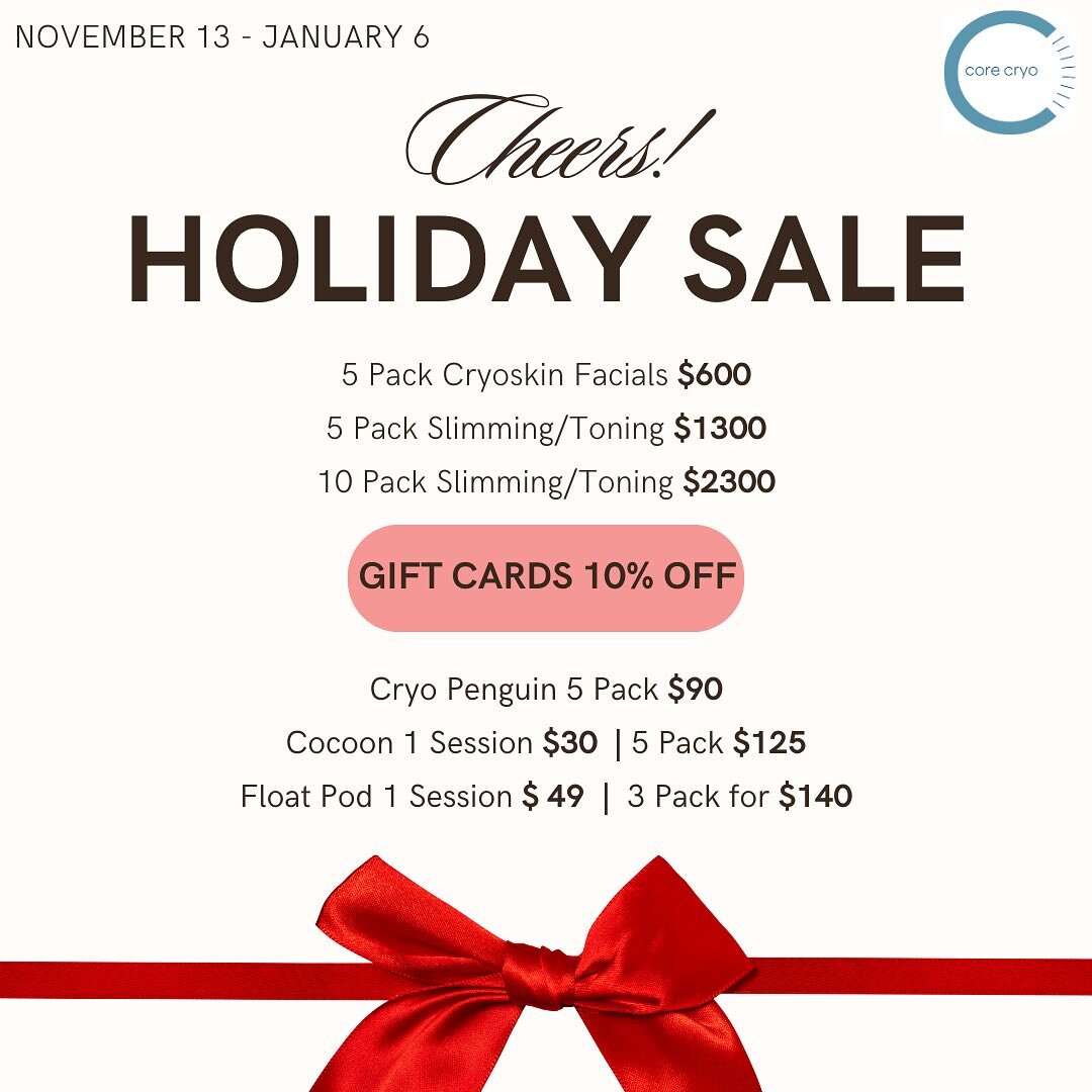 Cheers to the #CoreCryoBrecksville HOLIDAY SALE &hearts;️🎁

November 13 - January 6 

** Mention Holiday Sale at time of booking **