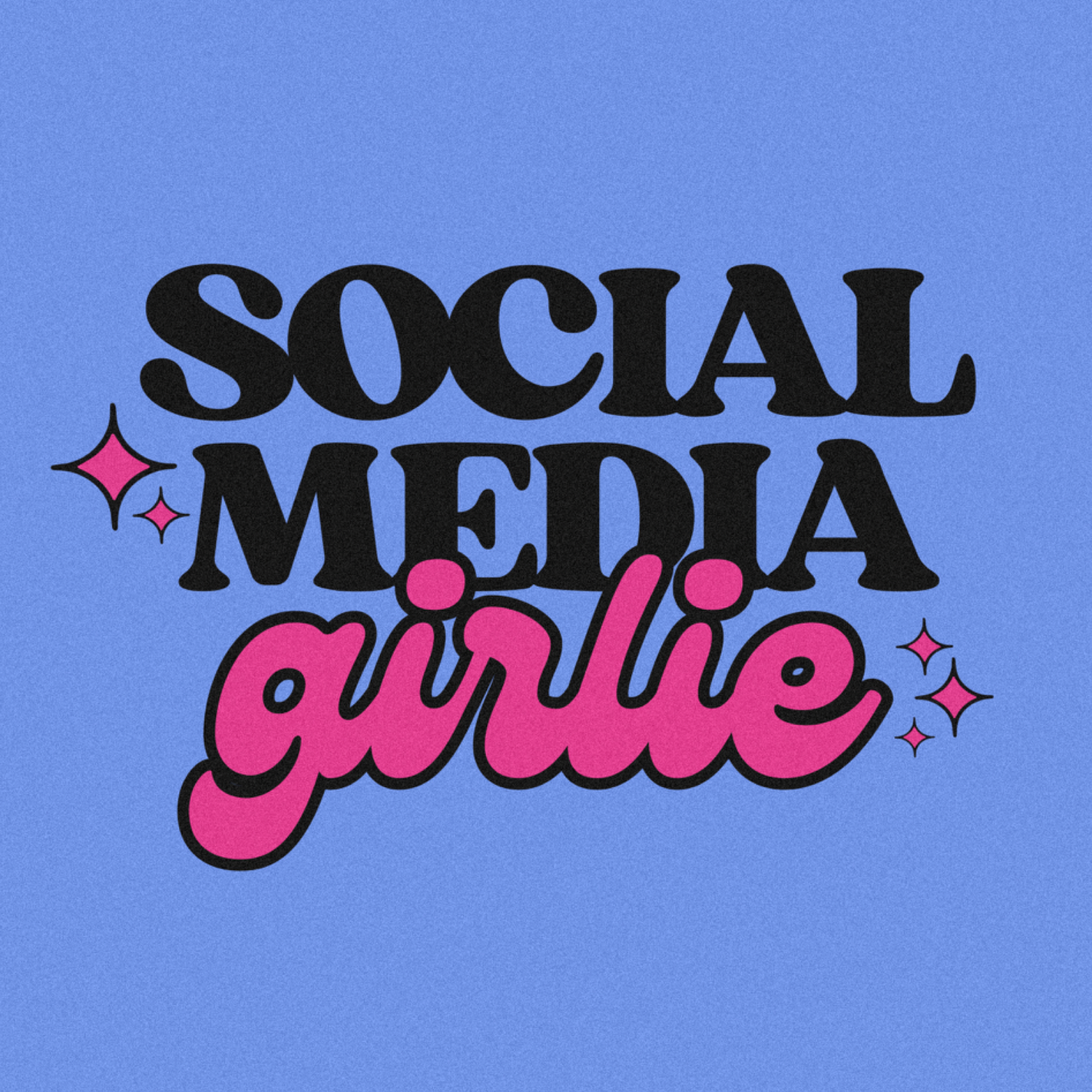 Social Media Girlie