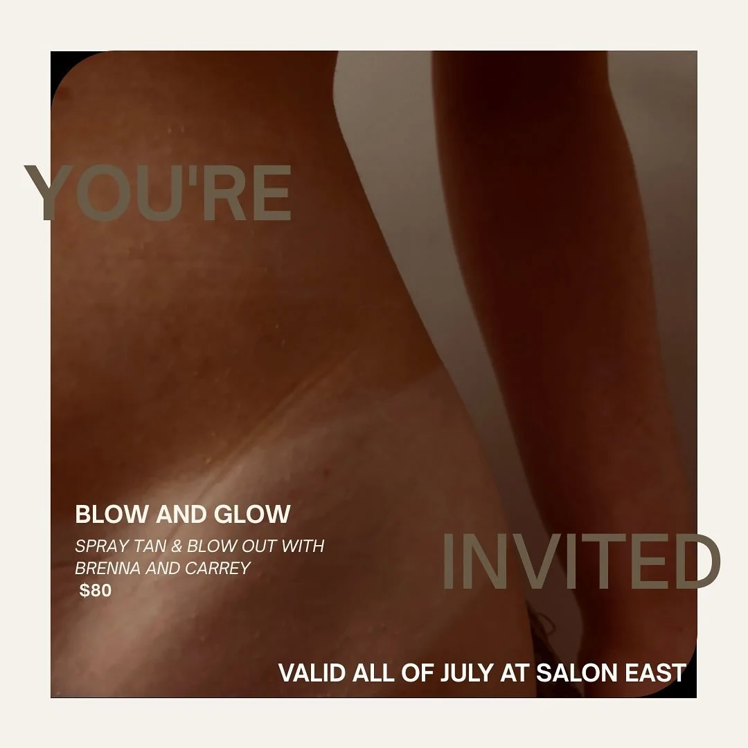 $80 SPRAY TAN &amp; BLOW OUT DEAL 🔥☀️ 

$80 for a spray tan and blow out all July long! Your one stop shop for feeling your best self this summer season! 

Valid with Brenna and Carrey only at Salon East! 

LINK IN BIO ✨✨
